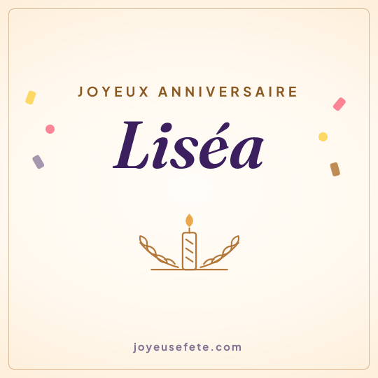 Image carrée « Joyeux anniversaire Liséa » pour WhatsApp