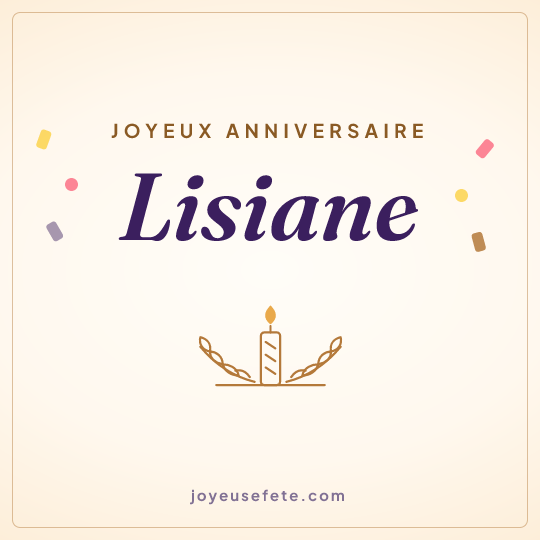 Image carrée « Joyeux anniversaire Lisiane » pour WhatsApp