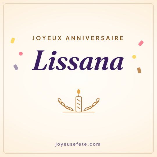 Image carrée « Joyeux anniversaire Lissana » pour WhatsApp