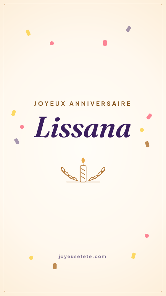 Image « Joyeux anniversaire Lissana » au format story