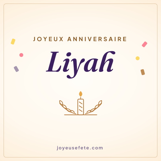 Image carrée « Joyeux anniversaire Liyah » pour WhatsApp