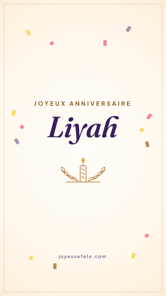 Image « Joyeux anniversaire Liyah » au format story