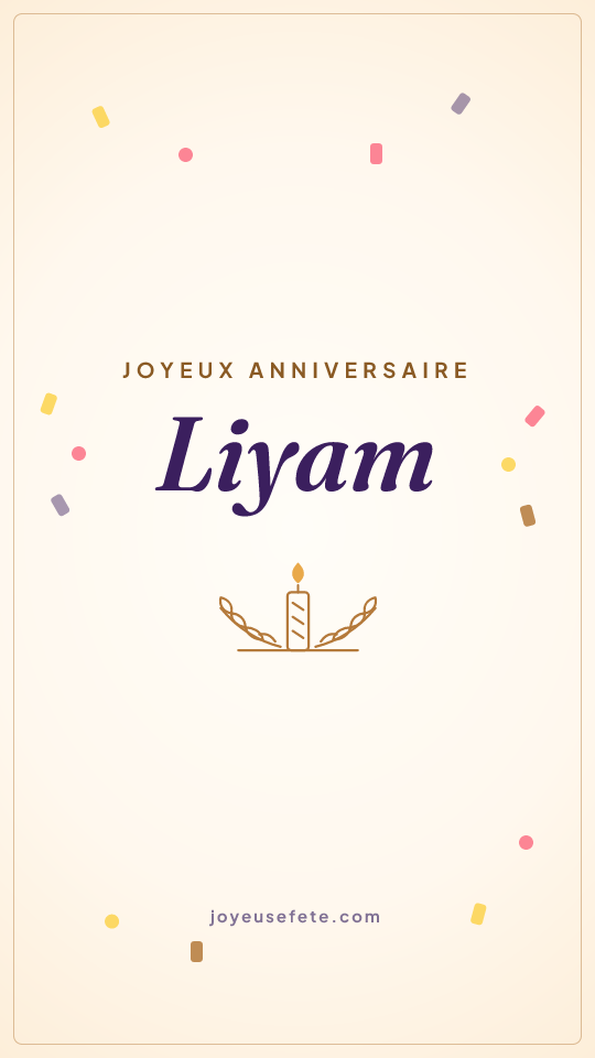 Image « Joyeux anniversaire Liyam » au format story