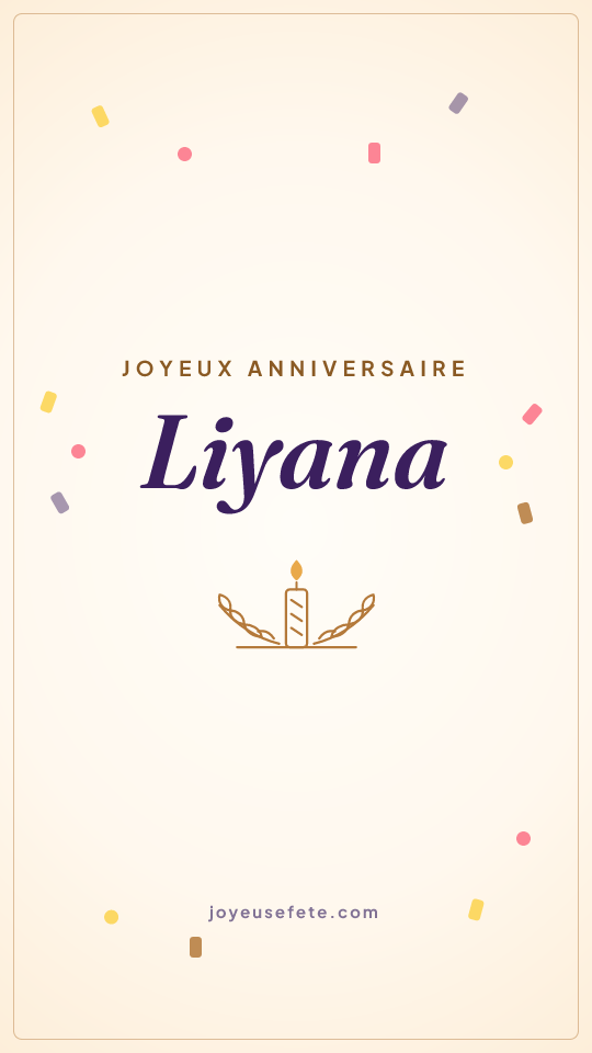 Image « Joyeux anniversaire Liyana » au format story