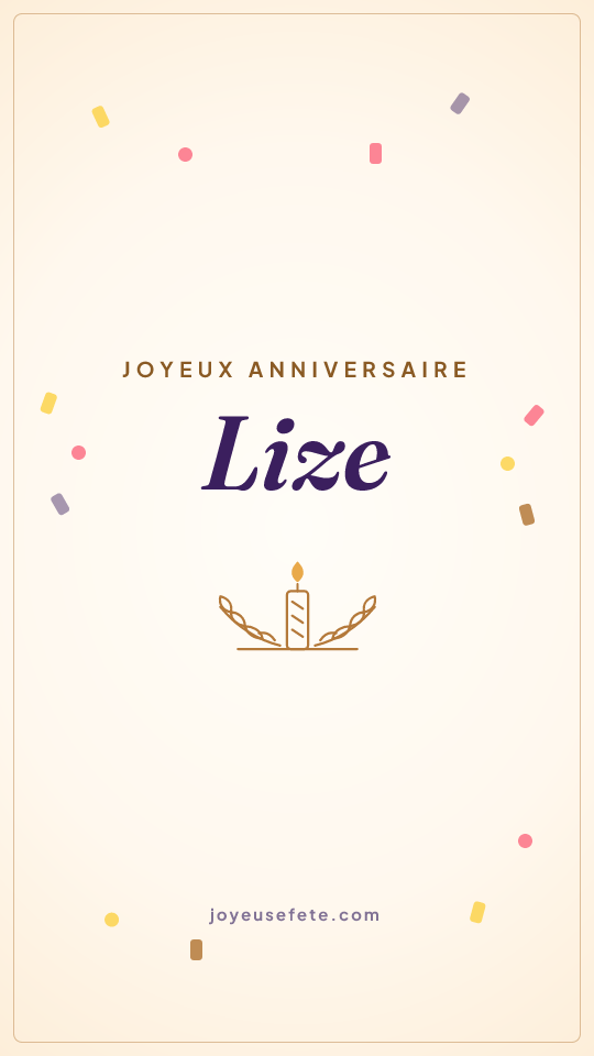 Image « Joyeux anniversaire Lize » au format story