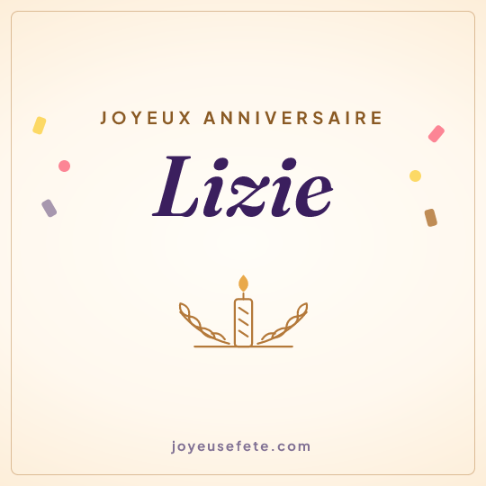 Image carrée « Joyeux anniversaire Lizie » pour WhatsApp