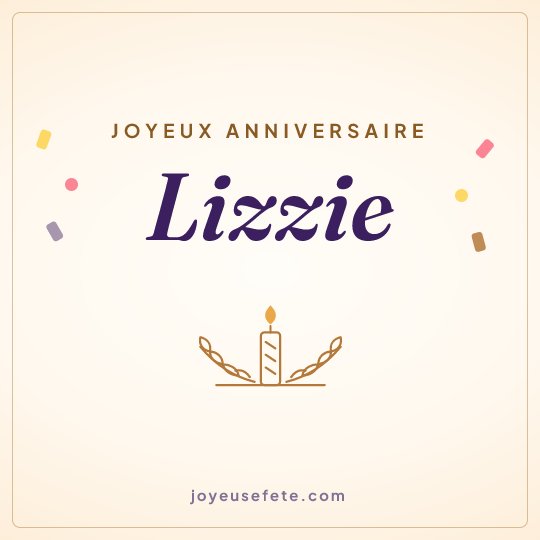 Image carrée « Joyeux anniversaire Lizzie » pour WhatsApp