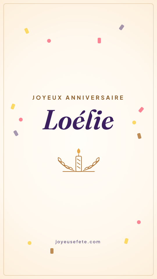 Image « Joyeux anniversaire Loélie » au format story