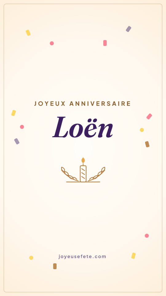 Image « Joyeux anniversaire Loën » au format story