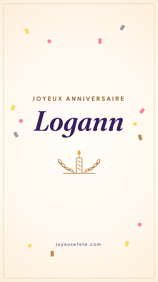 Image « Joyeux anniversaire Logann » au format story