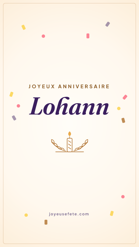 Image « Joyeux anniversaire Lohann » au format story