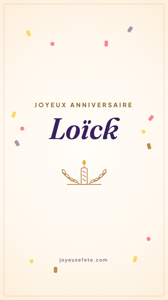 Image « Joyeux anniversaire Loïck » au format story
