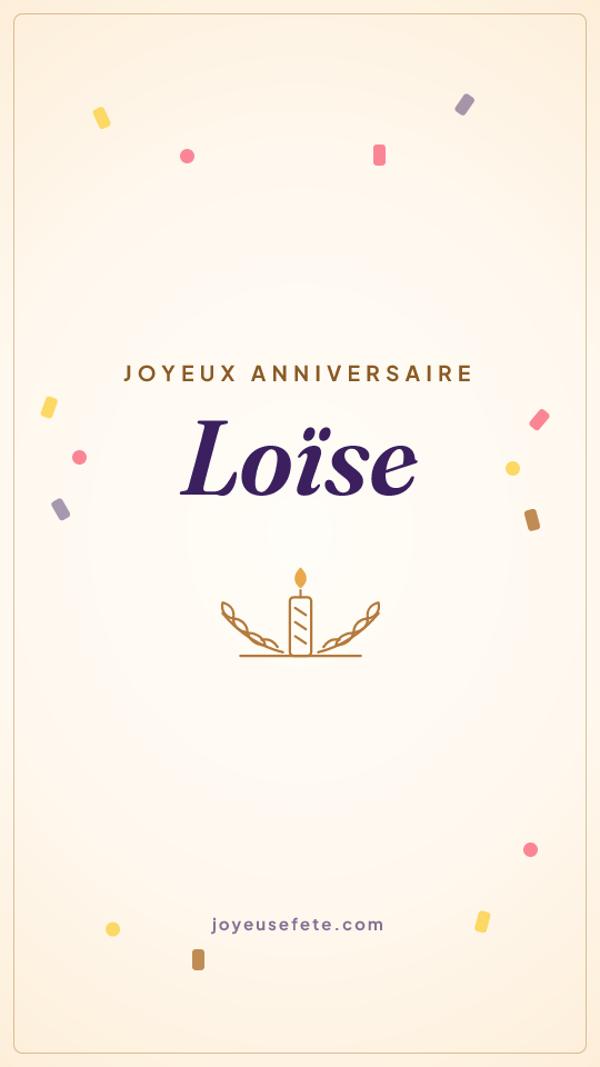 Image « Joyeux anniversaire Loïse » au format story