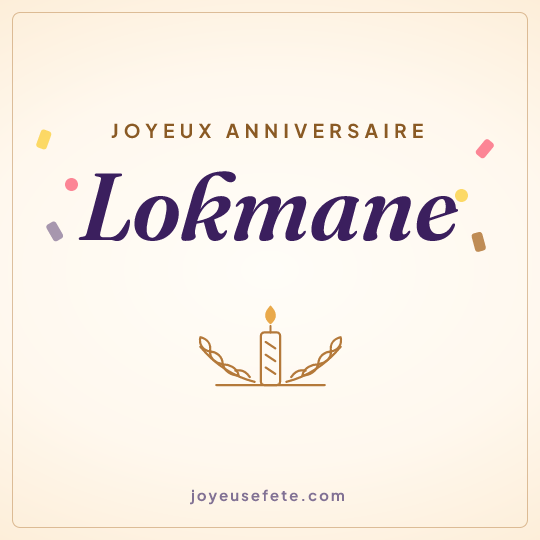Image carrée « Joyeux anniversaire Lokmane » pour WhatsApp