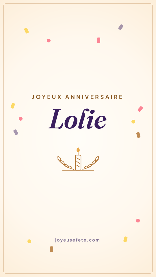 Image « Joyeux anniversaire Lolie » au format story
