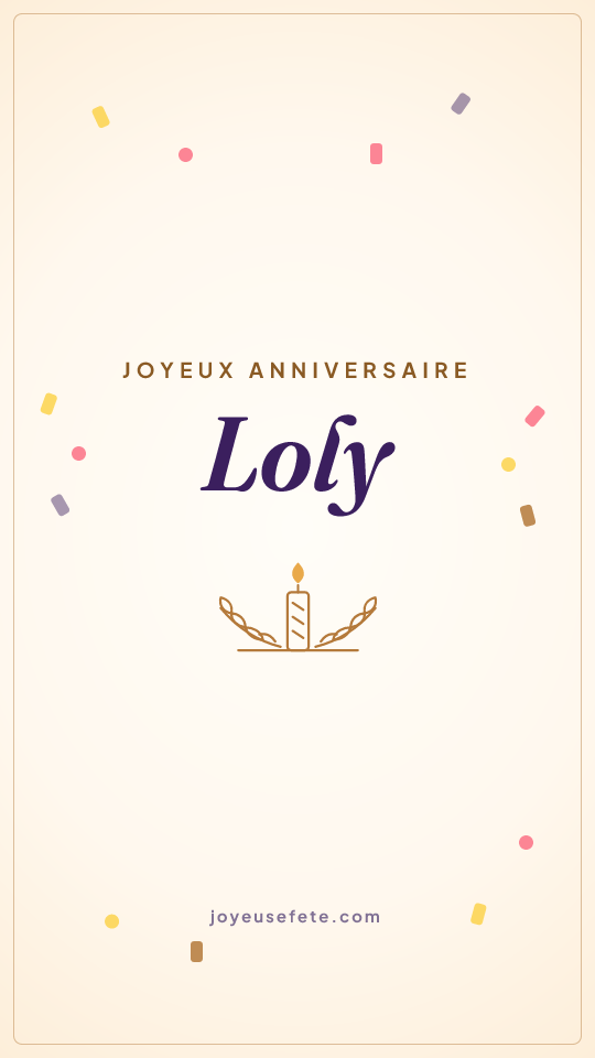 Image « Joyeux anniversaire Loly » au format story
