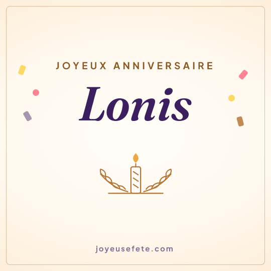 Image carrée « Joyeux anniversaire Lonis » pour WhatsApp