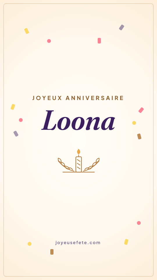 Image « Joyeux anniversaire Loona » au format story