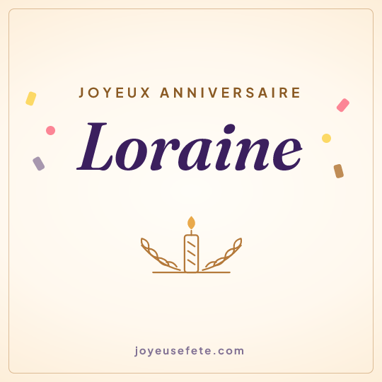 Image carrée « Joyeux anniversaire Loraine » pour WhatsApp