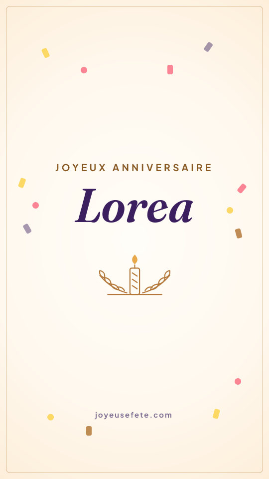 Image « Joyeux anniversaire Lorea » au format story