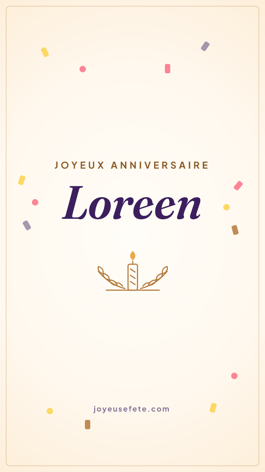 Image « Joyeux anniversaire Loreen » au format story