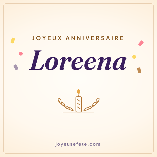Image carrée « Joyeux anniversaire Loreena » pour WhatsApp