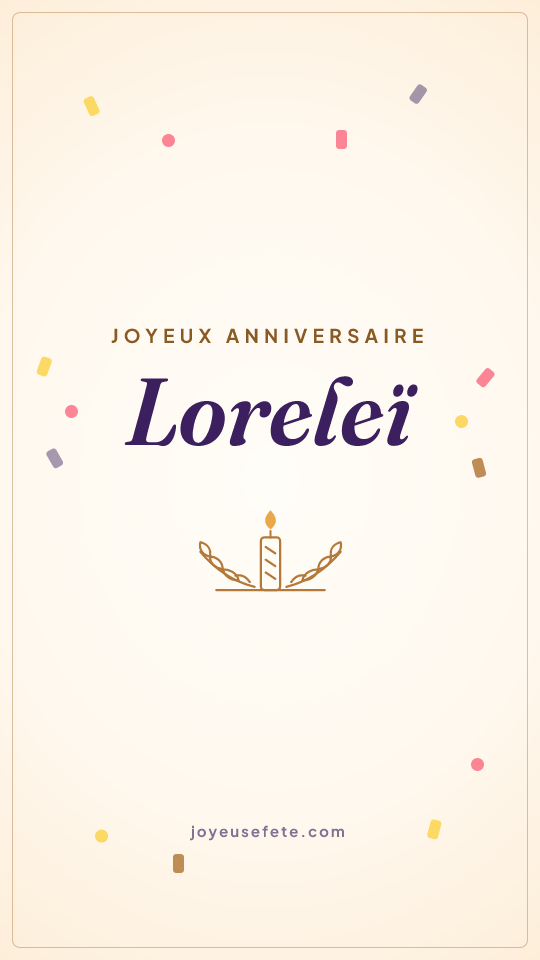 Image « Joyeux anniversaire Loreleï » au format story