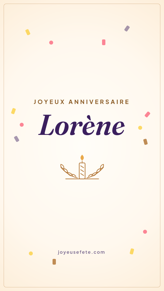 Image « Joyeux anniversaire Lorène » au format story