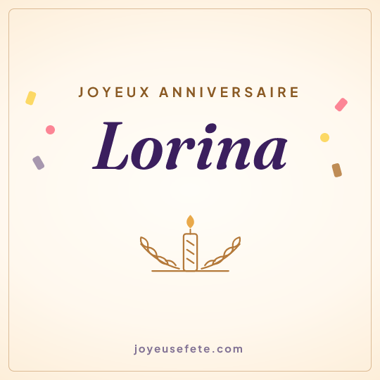 Image carrée « Joyeux anniversaire Lorina » pour WhatsApp