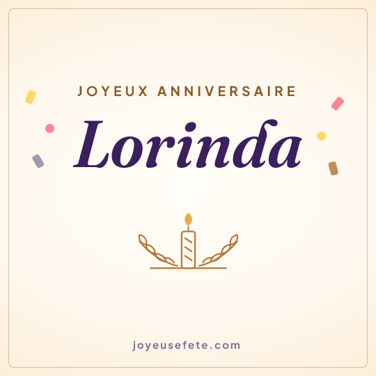 Image carrée « Joyeux anniversaire Lorinda » pour WhatsApp