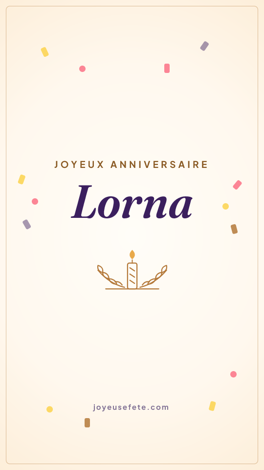 Image « Joyeux anniversaire Lorna » au format story