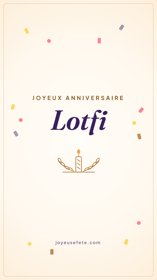 Image « Joyeux anniversaire Lotfi » au format story