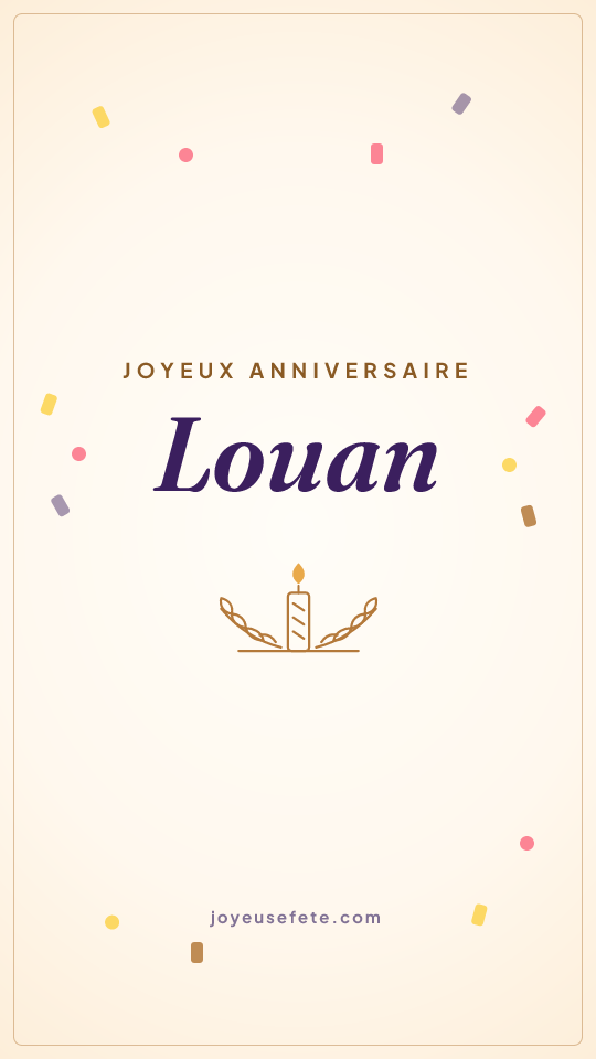 Image « Joyeux anniversaire Louan » au format story