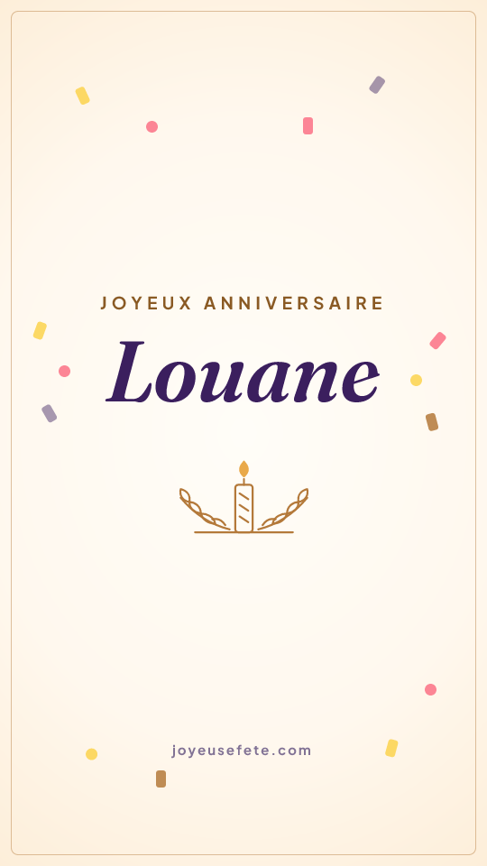 Image « Joyeux anniversaire Louane » au format story