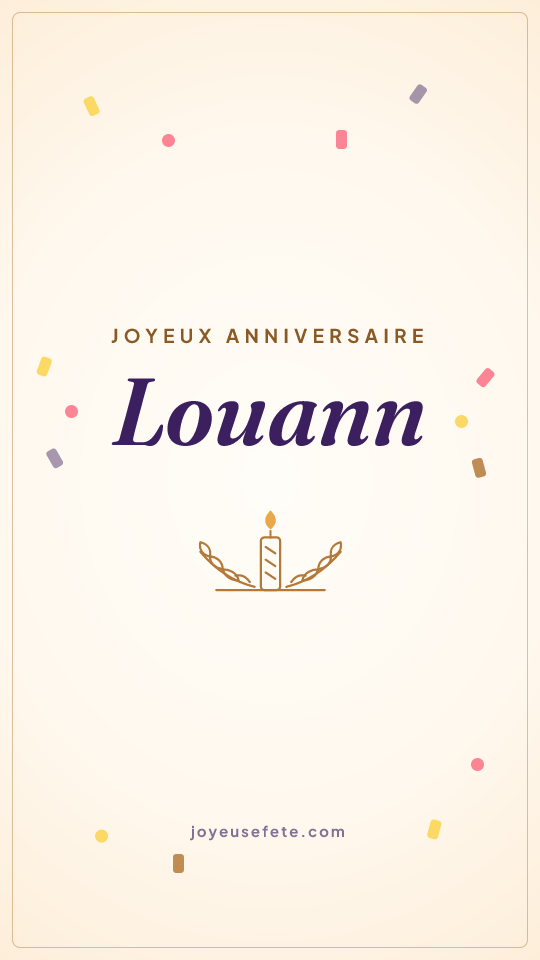 Image « Joyeux anniversaire Louann » au format story