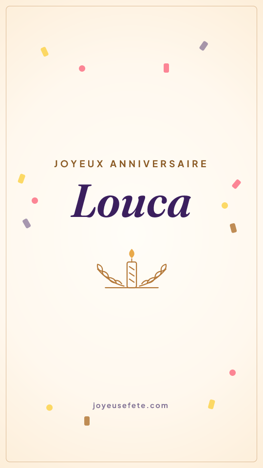 Image « Joyeux anniversaire Louca » au format story