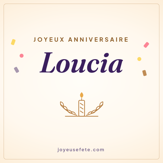 Image carrée « Joyeux anniversaire Loucia » pour WhatsApp