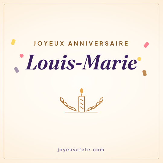 Image carrée « Joyeux anniversaire Louis-Marie » pour WhatsApp