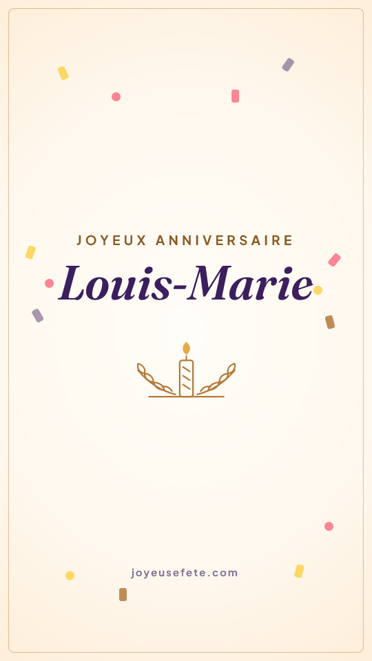 Image « Joyeux anniversaire Louis-Marie » au format story