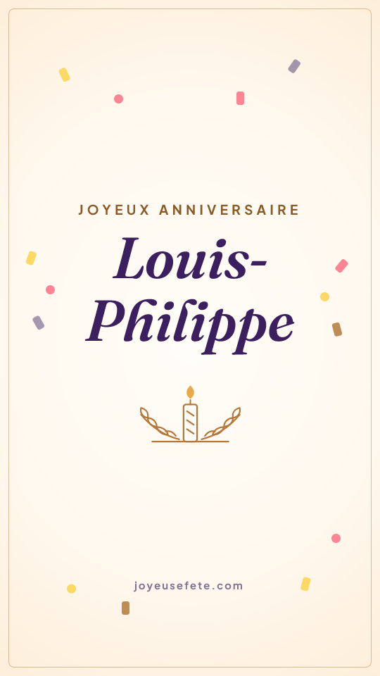 Image « Joyeux anniversaire Louis-Philippe » au format story