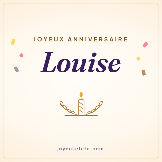 Image carrée « Joyeux anniversaire Louise » pour WhatsApp