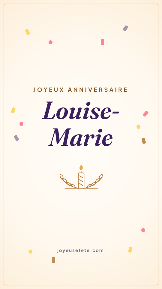 Image « Joyeux anniversaire Louise-Marie » au format story