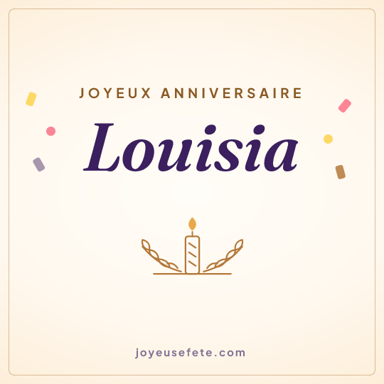Image carrée « Joyeux anniversaire Louisia » pour WhatsApp