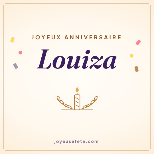 Image carrée « Joyeux anniversaire Louiza » pour WhatsApp