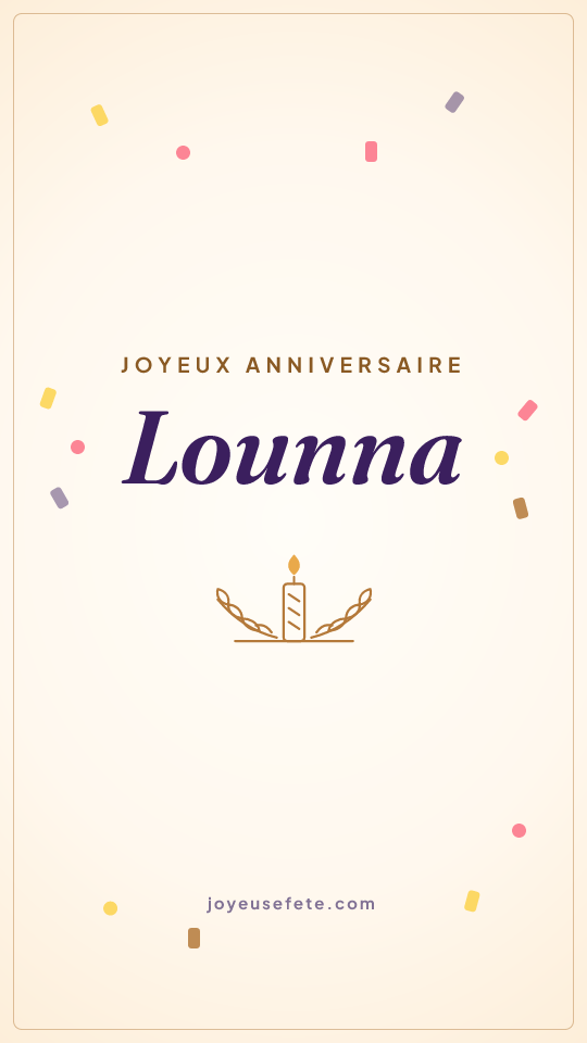 Image « Joyeux anniversaire Lounna » au format story