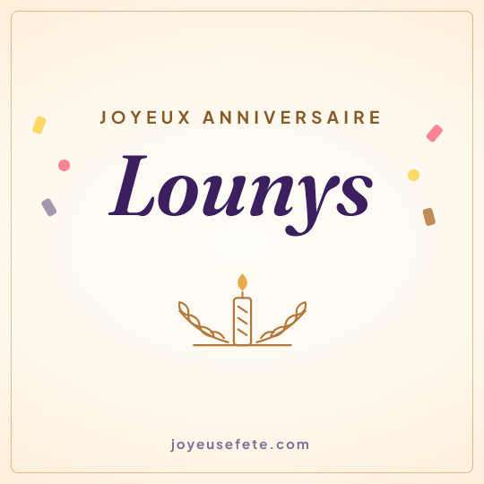 Image carrée « Joyeux anniversaire Lounys » pour WhatsApp