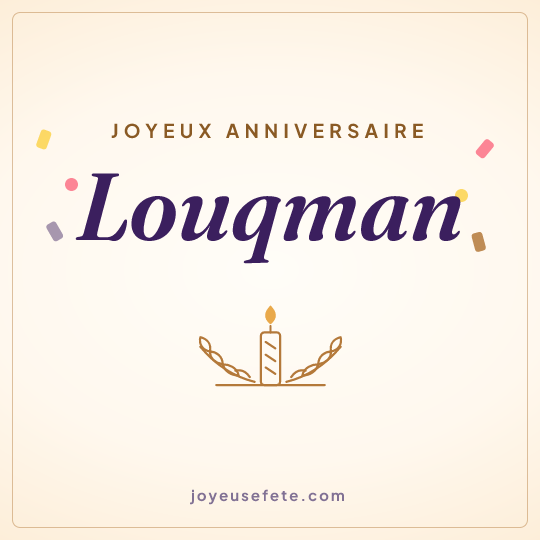 Image carrée « Joyeux anniversaire Louqman » pour WhatsApp