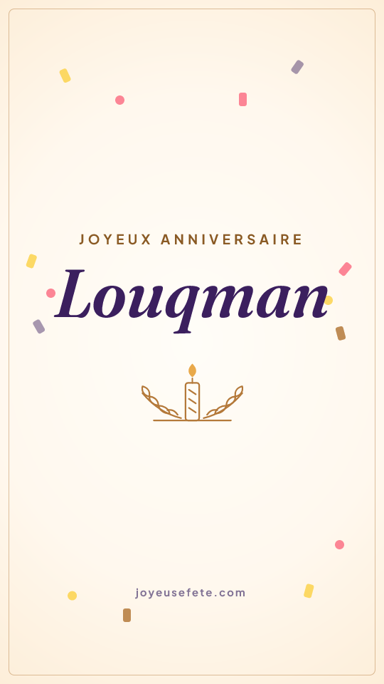 Image « Joyeux anniversaire Louqman » au format story