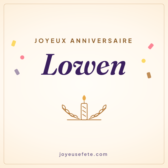 Image carrée « Joyeux anniversaire Lowen » pour WhatsApp
