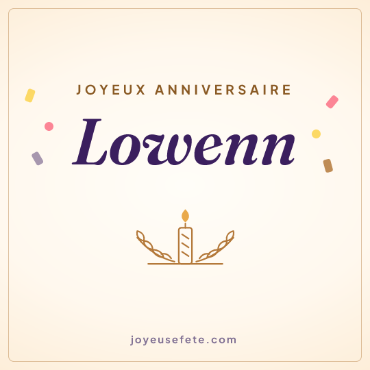 Image carrée « Joyeux anniversaire Lowenn » pour WhatsApp
